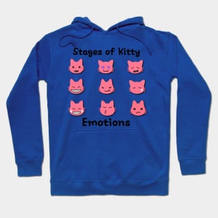 Stages of Kitty Emotions Hoodie